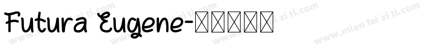 Futura Eugene字体转换